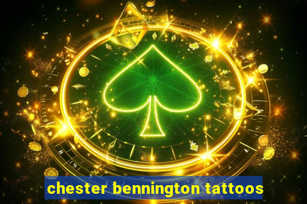 chester bennington tattoos